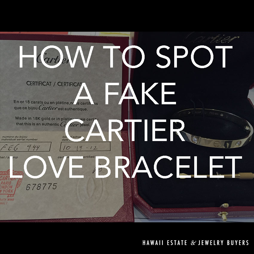 Cartier Love Bracelet – 5 Tips to Spot a Real vs Fake 